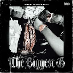 The Biggest G — EBK Jaaybo