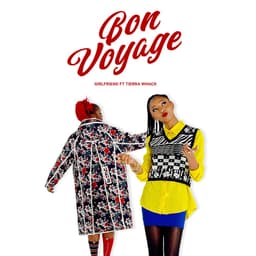 Bon Voyage (with Tierra Whack) — Girlfriend, Tierra Whack