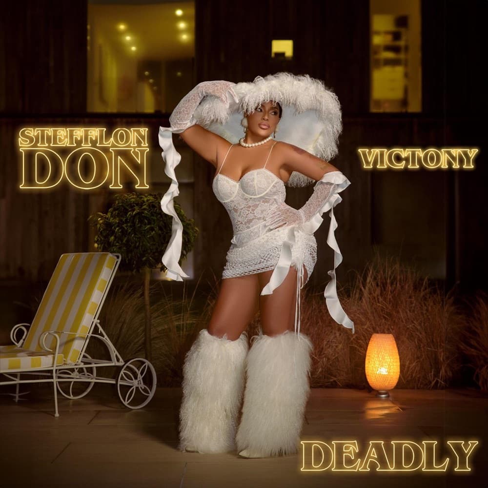 Deadly — Stefflon Don, Victony